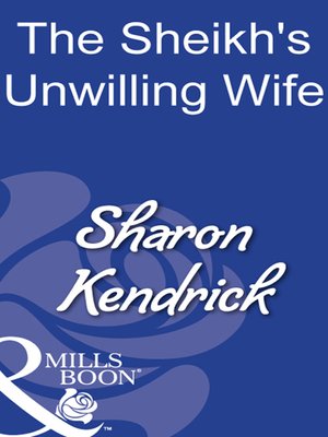 cover image of The Sheikh's Unwilling Wife